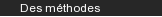 Des mthodes
